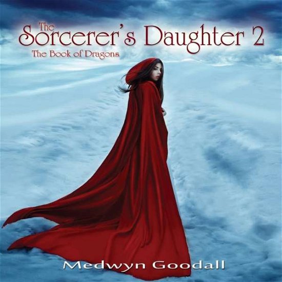 Cover for Medwyn Goodall · The Sorcerers Daughter Vol.2 (CD) (2017)