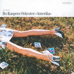 Amerika - Bo Kaspers Orkester - Musiikki - COLUMBIA - 5099748511928 - maanantai 30. syyskuuta 1996