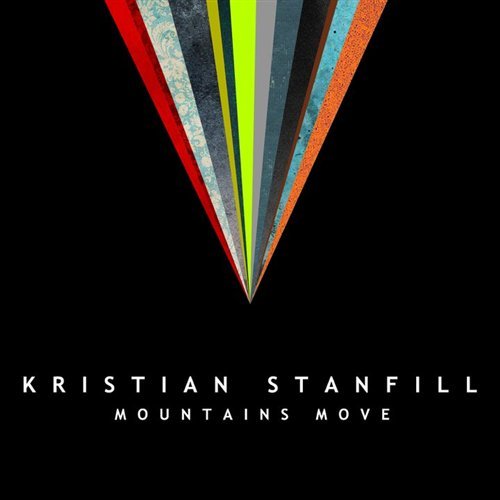 Cover for Kristian Stanfill · Kristian Stanfill-mountains Move (CD) (2011)