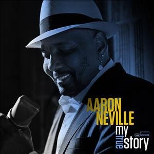 Cover for Aaron Neville · My True Story (CD) (2013)
