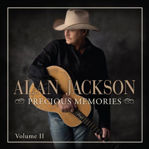 Precious Memories: Volume II - Alan Jackson - Muzyka - EMI - 5099972363928 - 17 czerwca 2013