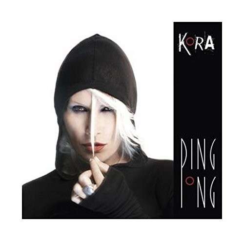 Ping Pong - Kora - Music - EPOL - 5099994172928 - November 29, 2011