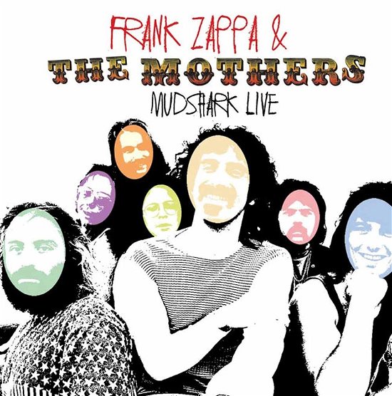 Mudshark Live - Frank Zappa & the Mothers of Invention - Musique - KEYHOLE - 5291012904928 - 1 juin 2015