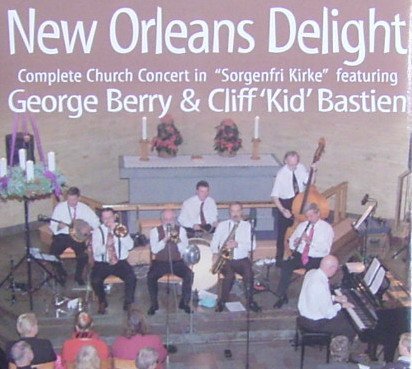 Cover for New Orl.Delight / Kid Bastien / G.Berry · Compl.Church Concert (CD) (2006)