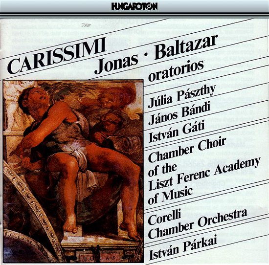 Jonas - Carissimi / Paszthy / Bandi / Gati / Parkai - Musikk - HUNGAROTON - 5991811250928 - 28. juni 2000