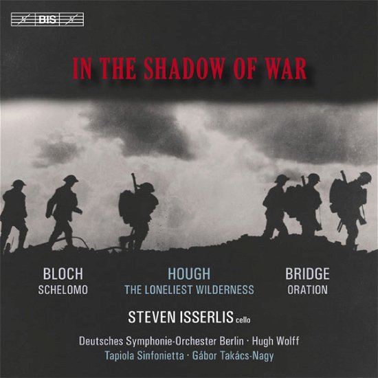 Cover for Bloch Ernest; Bridge Frank; · In the Shadow of War (CD) (2013)