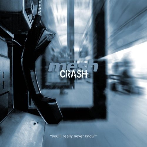Cover for Mesh  · Crash (CD)
