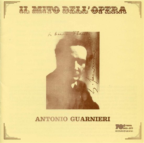 Il Mito Dell'opera: Antonio Guarnieri - Antonio Guarnieri - Music - Bongiovanni - 8007068103928 - 1990