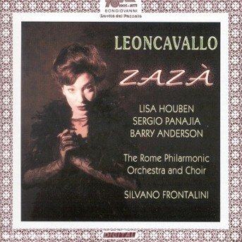 Cover for Leoncavallo / Houben / Mastromarino / Frontalini · Zaza (CD) (2001)