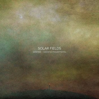 Cover for Solar Fields · Altered - Second Movement (LP) (2022)