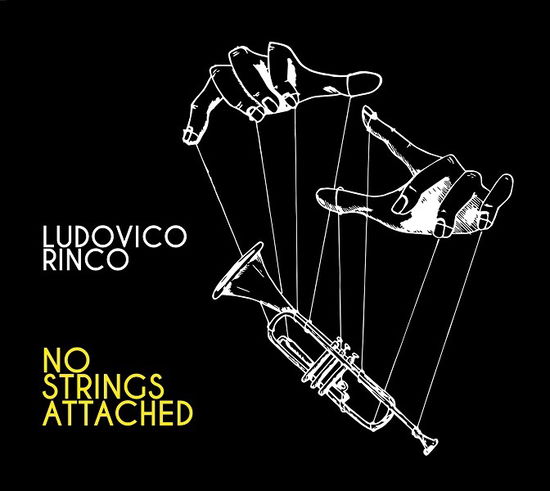 Cover for Ludovico Rinco · No Strings Attached (CD) (2021)