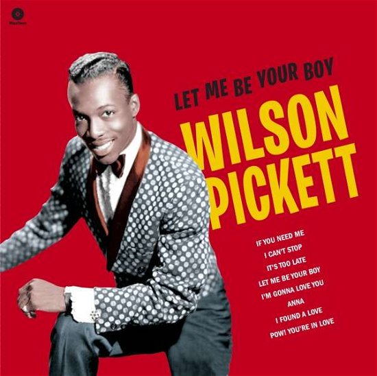 Cover for Wilson Pickett · Let Me Be Your Boy - The Early Years. 1959-1962 (LP) (2018)