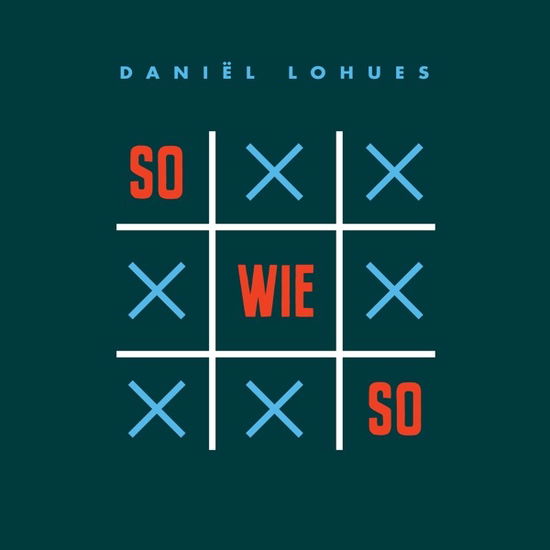 Cover for Daniel Lohues · Sowieso (CD) (2020)