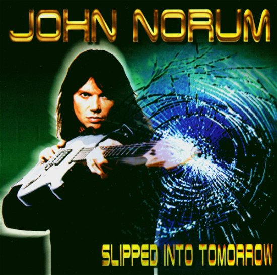 Cover for John Norum · Slipped into Tomorrow (CD) (2000)