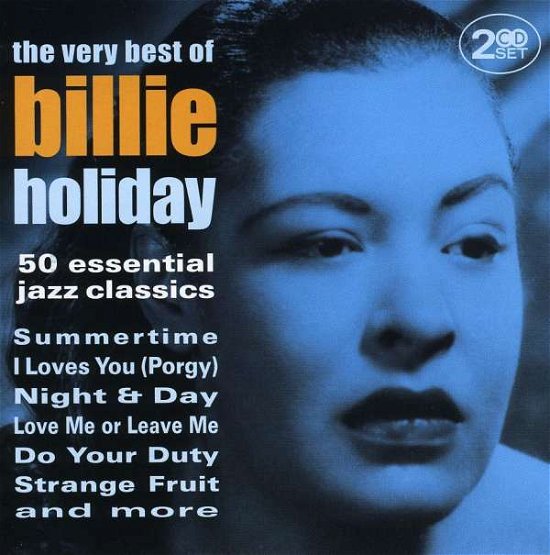Very Best of - Billie Holiday - Musiikki - MRA ENTERTAINMENT GROUP - 9316797582928 - tiistai 29. elokuuta 2006