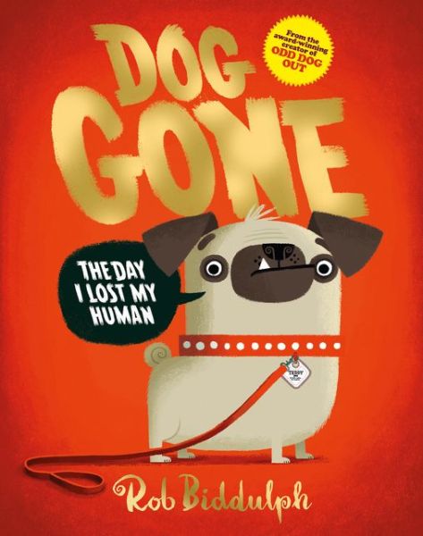 Cover for Rob Biddulph · Dog Gone (Hardcover Book) (2020)