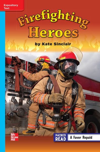 Reading Wonders, Grade 3, Leveled Reader Firefighting Heroes, ELL, Unit 5, 6-Pack - McGraw Hill - Books - McGraw-Hill Education - 9780021286928 - May 18, 2012