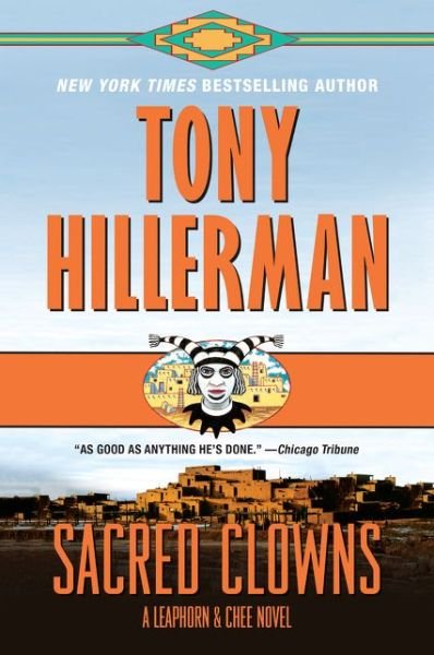 Cover for Tony Hillerman · Sacred Clowns: A Leaphorn and Chee Novel - A Leaphorn and Chee Novel (Taschenbuch) (2020)
