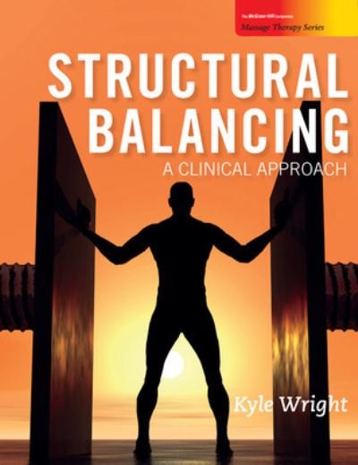 Cover for Kyle Wright · Structural Balancing: A Clinical Approach (Spiral Book) [Ed edition] (2010)