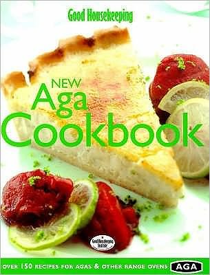 Cover for Good Housekeeping · Good Housekeeping New Aga Cookbook (Innbunden bok) (1999)