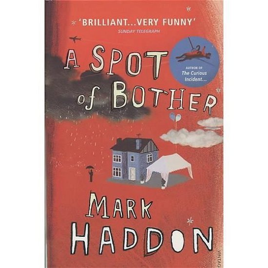 Cover for Mark Haddon · A Spot of Bother (Paperback Book) (2007)