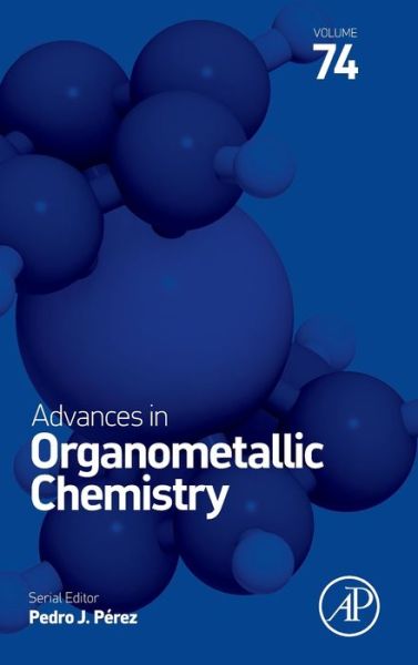 Cover for Pedro J Perez · Advances in Organometallic Chemistry - Advances in Organometallic Chemistry (Hardcover Book) (2020)