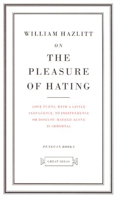Cover for William Hazlitt · On the Pleasure of Hating - Penguin Great Ideas (Pocketbok) (2004)