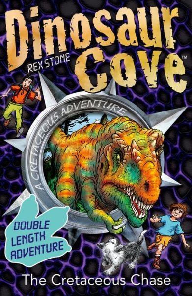 Cover for Rex Stone · Dinosaur Cove: The Cretaceous Chase - Dinosaur Cove (Pocketbok) [Reissue edition] (2013)