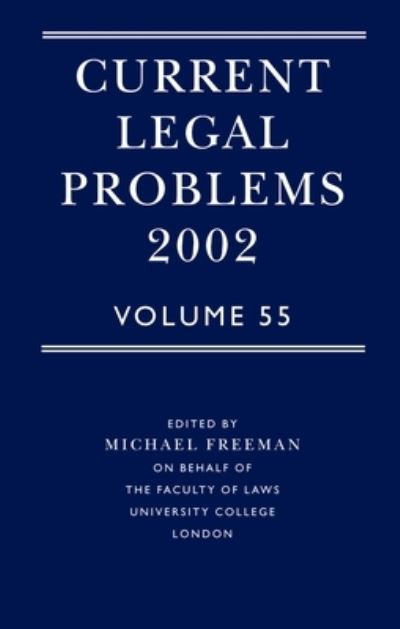 Cover for Michael Freeman · Current Legal Problems: v.55 (Inbunden Bok) (2003)