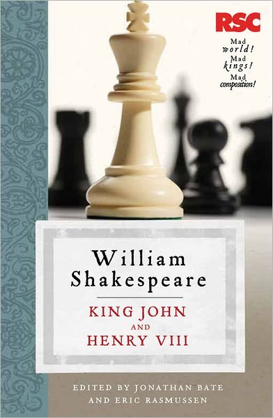 Cover for Eric Rasmussen · King John and Henry VIII - The RSC Shakespeare (Paperback Bog) (2012)
