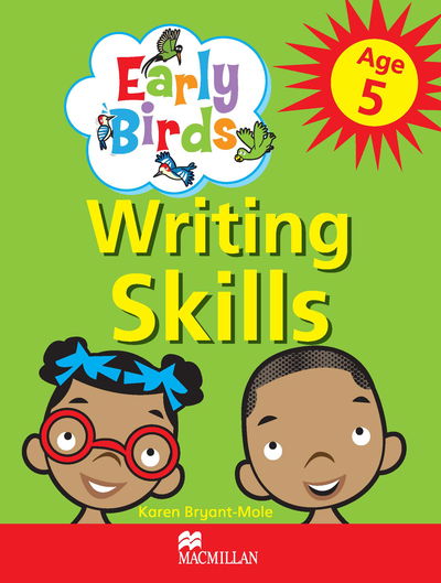 Cover for Karen Bryant-Mole · Early Birds Writing Skills Workbook: Age 5 (Paperback Book) (2013)