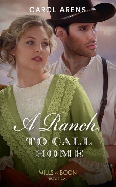 Cover for Carol Arens · A Ranch To Call Home (Paperback Book) [Edition edition] (2018)