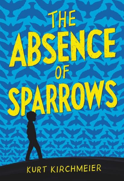 Cover for The Absence of Sparrows (Book) (2019)