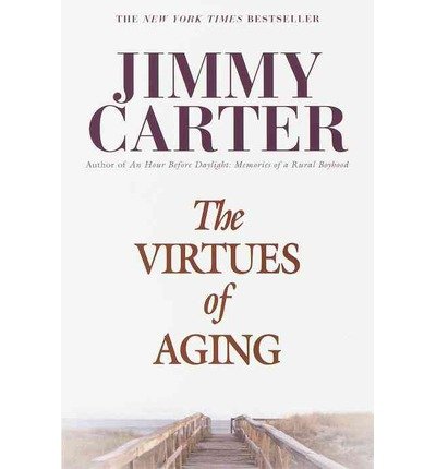 Cover for Jimmy Carter · The Virtues of Aging (Paperback Bog) [Reissue edition] (1998)