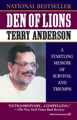 Cover for Terry Anderson · Den of Lions: a Startling Memoir of Survival and Triumph (Pocketbok) (1995)