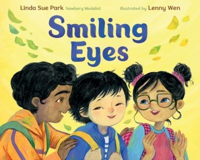 Cover for Linda Sue Park · Smiling Eyes (Gebundenes Buch) (2025)