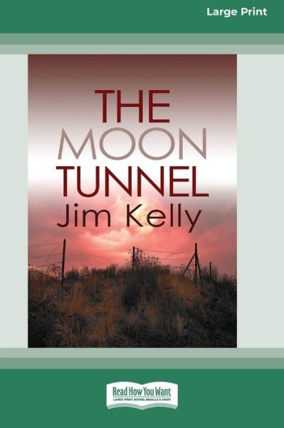 Cover for Jim Kelly · The Moon Tunnel (Paperback Book) (2020)