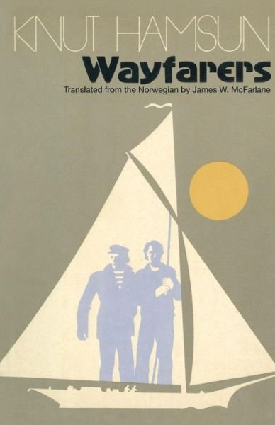 Cover for Knut Hamsun · Wayfarers: a Novel (Pocketbok) (1981)