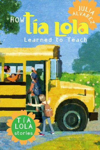 How Tia Lola Learned to Teach (The Tia Lola Stories) - Julia Alvarez - Kirjat - Yearling - 9780375857928 - tiistai 13. syyskuuta 2011