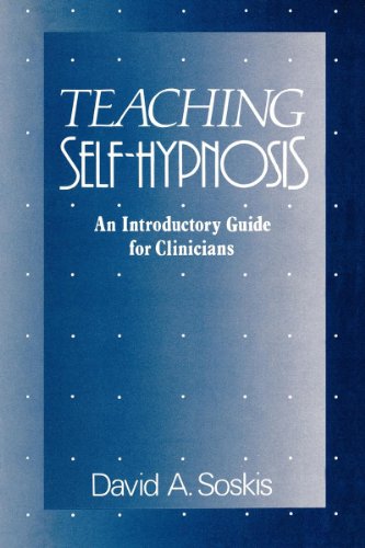 Teaching Self-Hypnosis: An Introductory Guide for Clinicians - David A. Soskis - Kirjat - WW Norton & Co - 9780393705928 - keskiviikko 23. lokakuuta 2024