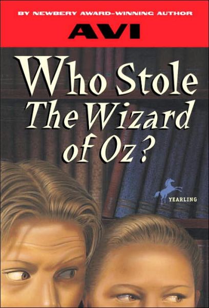 Cover for Avi · Who Stole the Wizard of Oz? (Pocketbok) [Reissue edition] (1990)