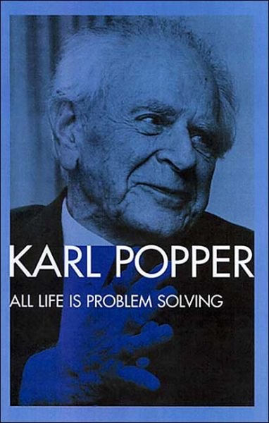 All Life is Problem Solving - Karl Popper - Bøger - Taylor & Francis Ltd - 9780415249928 - 18. januar 2001