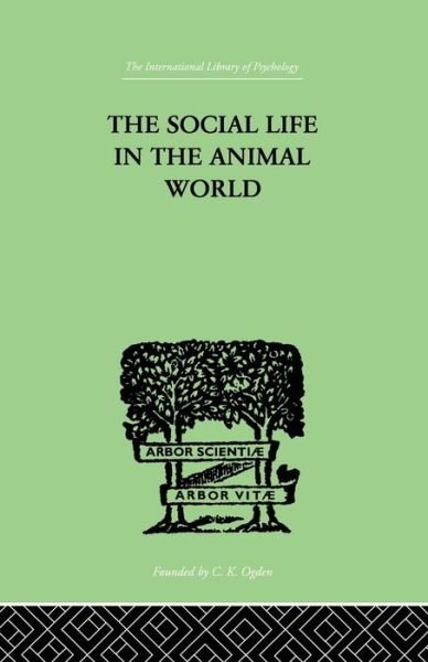 Cover for Fr Alverdes · The Social Life In The Animal World (Paperback Book) (2015)