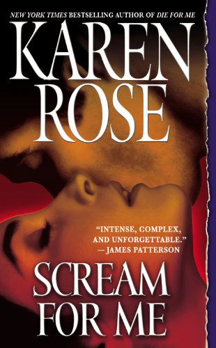 Scream for Me - Karen Rose - Boeken - Vision - 9780446616928 - 2009