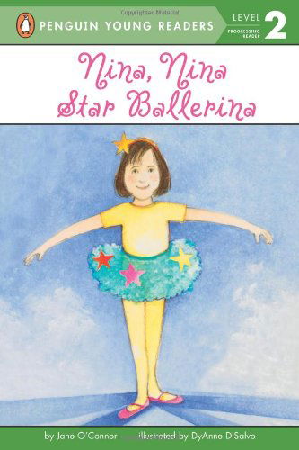 Cover for Jane O'Connor · Nina, Nina Star Ballerina - Penguin Young Readers, Level 2 (Paperback Book) [First edition] (1997)