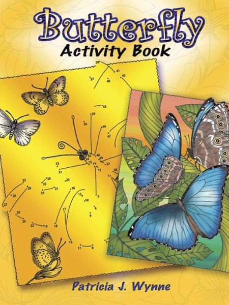 Cover for Patricia J. Wynne · Butterfly Activity Book - Dover Children's Activity Books (MERCH) (2007)