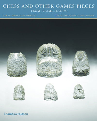 Cover for Deborah Freeman Fahid · Chess and other Games Pieces from Islamic Lands - The al-Sabah Collection (Taschenbuch) (2019)