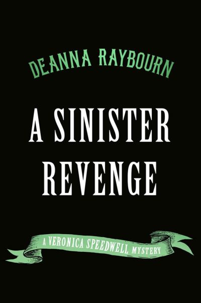 Cover for Deanna Raybourn · A Sinister Revenge (Hardcover Book) (2023)