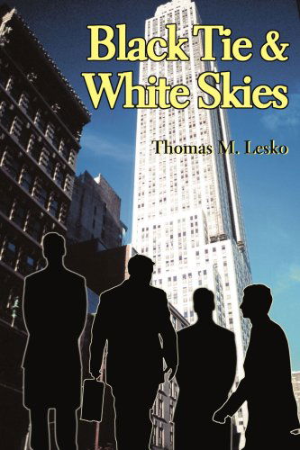 Cover for Thomas Lesko · Black Tie &amp; White Skies (Paperback Book) (2004)