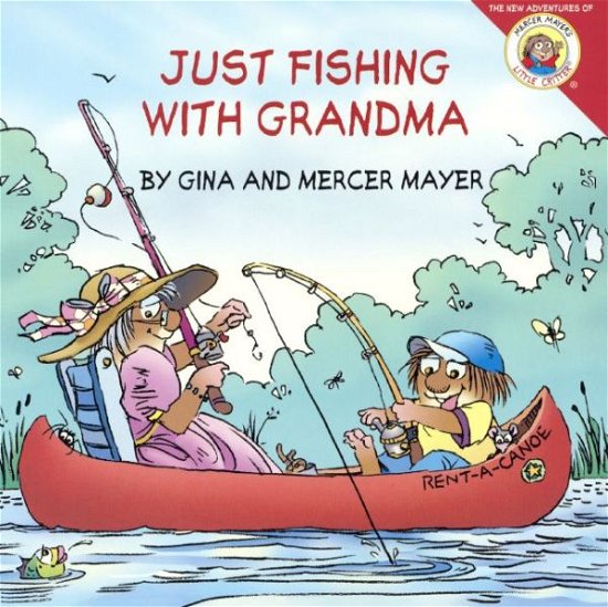 Just Fishing with Grandma (Bound for Schools & Libraries) - Mercer Mayer - Boeken - Turtleback Books - 9780606364928 - 10 maart 2015